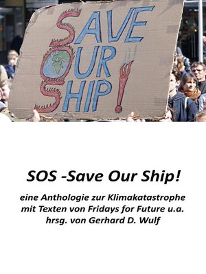 cover image of SOS--Save Our Ship! eine Anthologie zur Klimakatastrophe